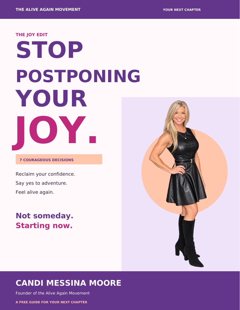 Full-color cover of Stop Postponing Your Joy: 7 Courageous Decisions by Candi Messina Moore